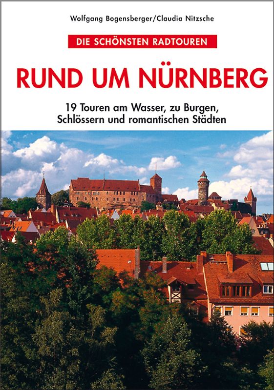 Die schönsten Radtouren rund um Nürnberg