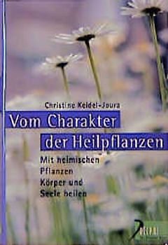 Vom Charakter der Heilpflanzen