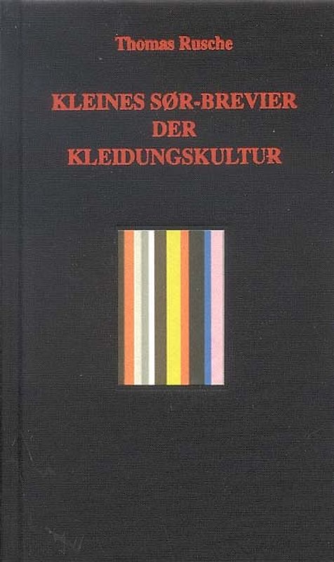 Kleines Søer-Brevier der Kleidungskultur
