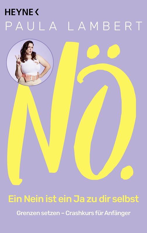 Nö! – Ein Nein ist ein Ja zu dir selbst