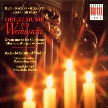 Michael-Christfried Winkler - Orgelmusik zur Weihnacht