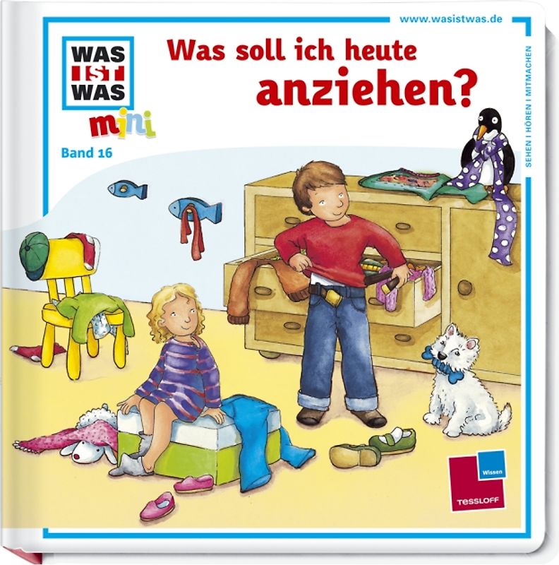 Was ist was mini, Band 16: Was soll ich heute anziehen?