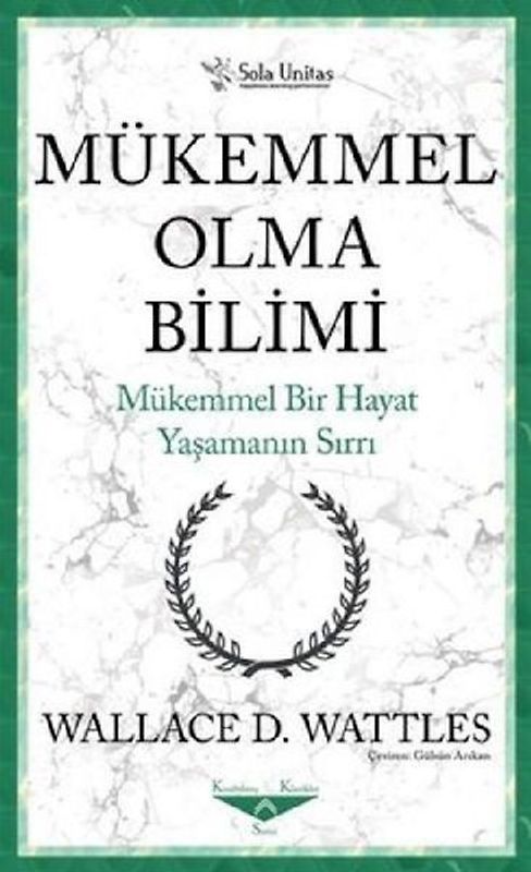 Mükemmel Olma Bilimi - Kisaltilmis Klasikler Serisi