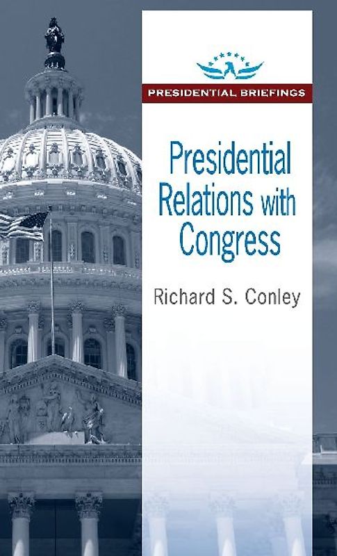 Presidential Relations with Congress