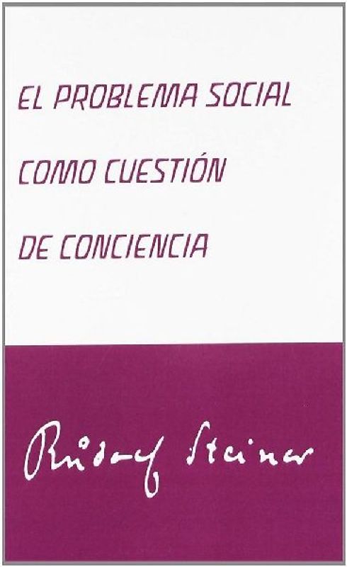 El problema social como cuestión de conciencia
