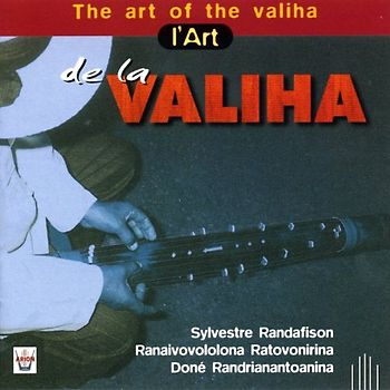 Various Artisis - The Art of the Valiha