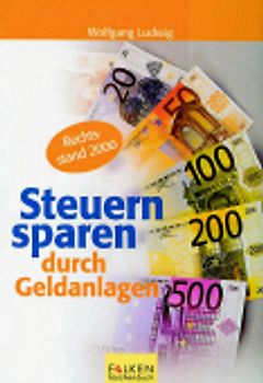 Steuern sparen durch Geldanlagen