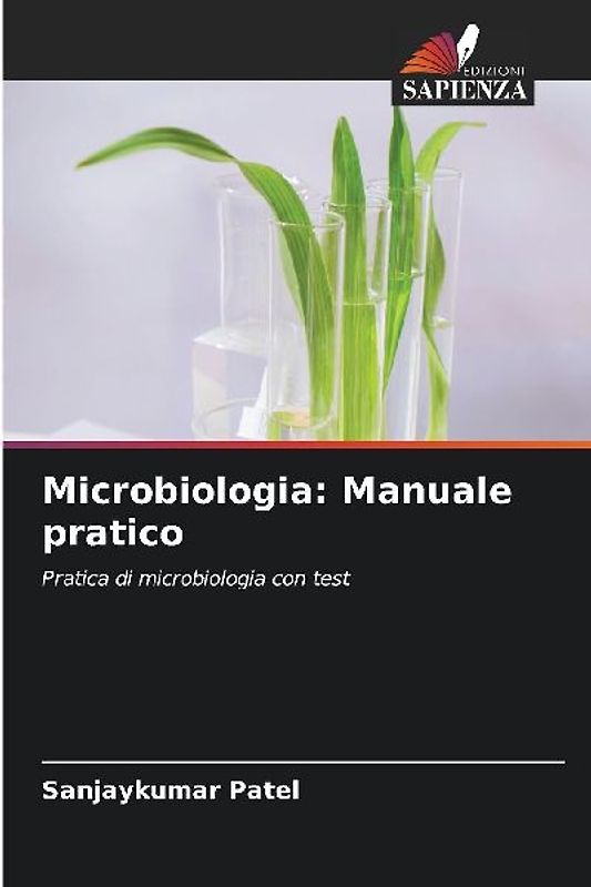Microbiologia: Manuale pratico