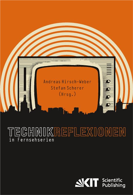 Technikreflexionen in Fernsehserien