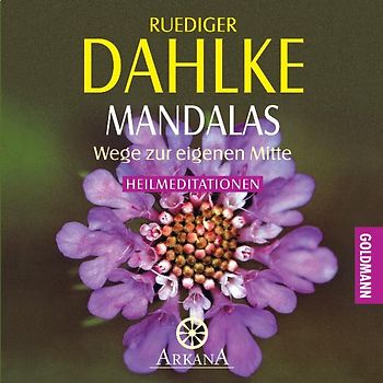 Mandalas - Wege zur eigenen Mitte
