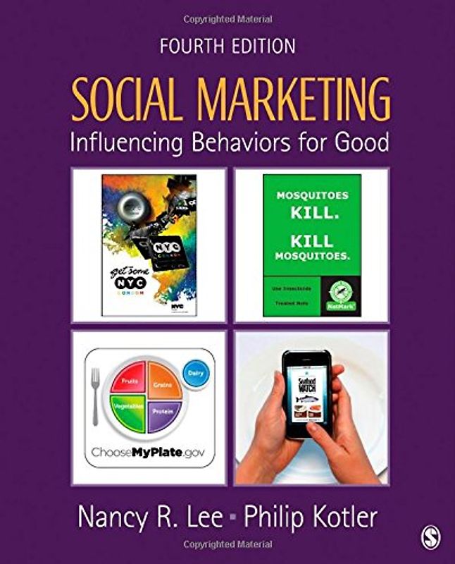 Social Marketing: Influencing Behaviors for Good - Nancy R. Lee