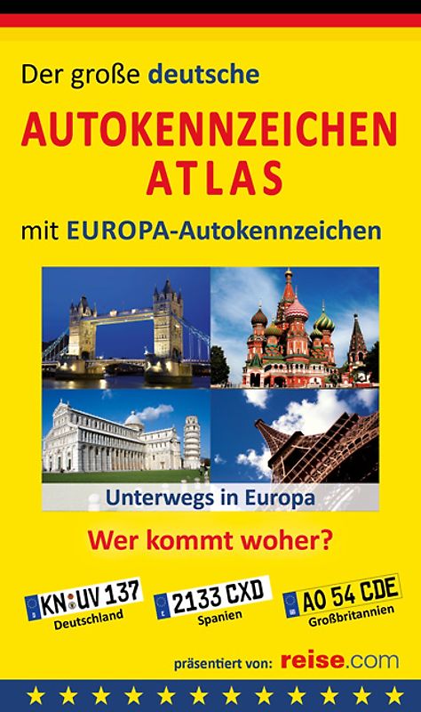 Der große deutsche Autokennzeichen Atlas mit EUROPA-Autokennzeichen