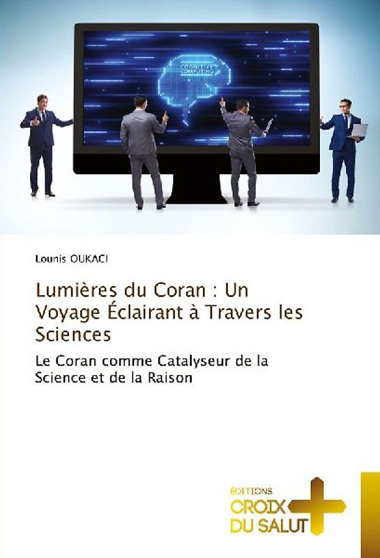 Lumières du Coran : Un Voyage Éclairant à Travers les Sciences