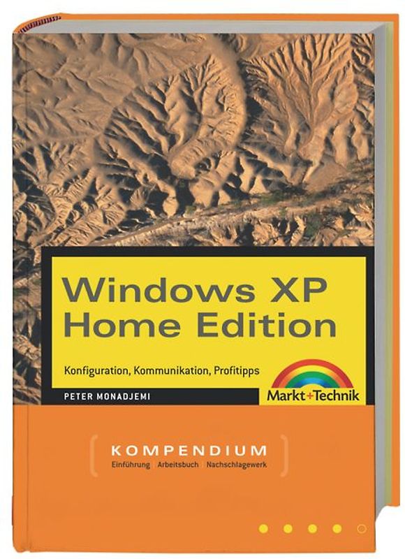 Windows XP Home Edition. Konfiguration, Kommunikation, Profitipps