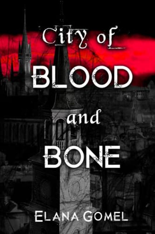 City of Blood and Bone