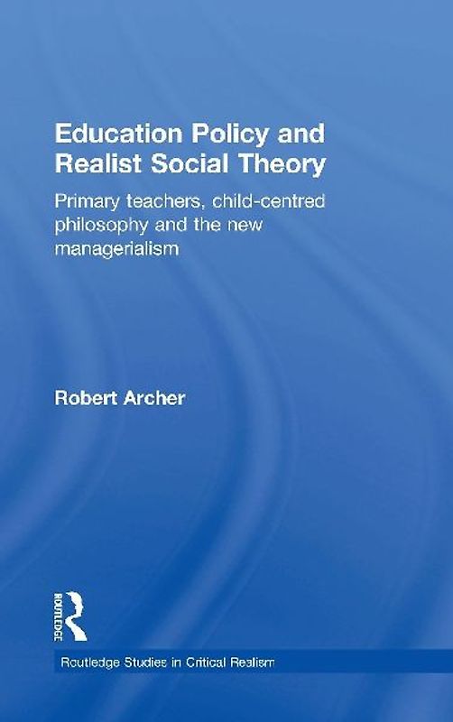 Education Policy and Realist Social Theory