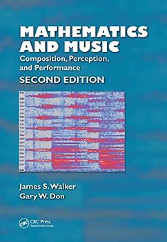 Mathematics and Music: Composition, Perception, and Performance