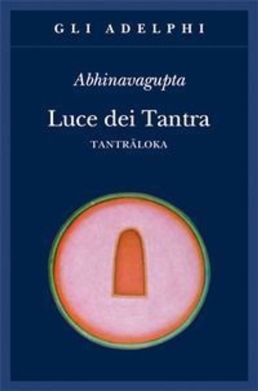Luce dei tantra. Tantraloka