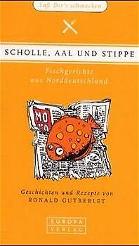 Scholle, Aal und Stippe