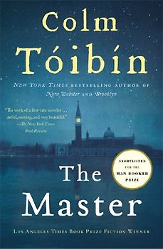 The Master: A Novel - Toibin, Colm