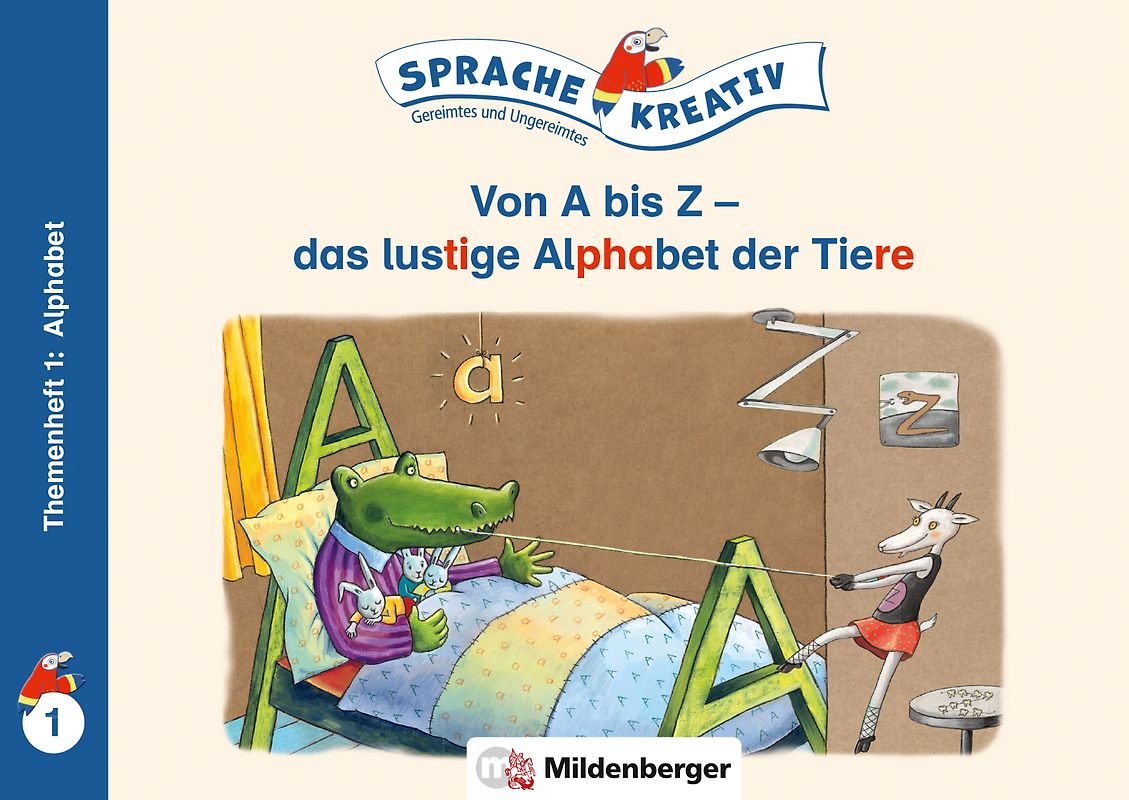 Von A bis Z – das lustige Alphabet der Tiere · Themenheft 1: Alphabet