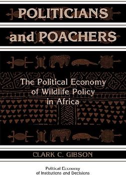 Politicians and Poachers
