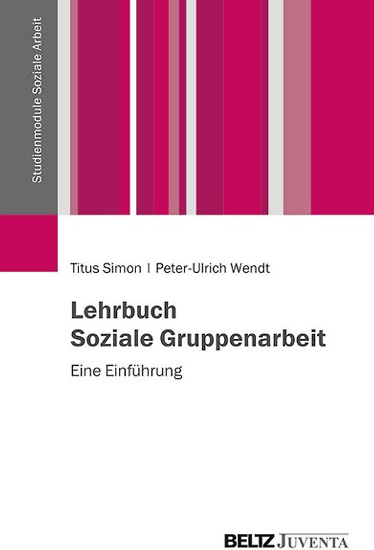 Lehrbuch Soziale Gruppenarbeit