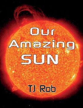 Our Amazing Sun