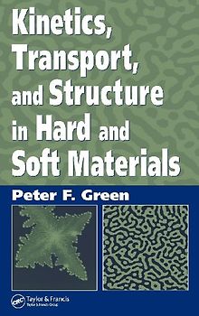 Kinetics, Transport, and Structure in Hard and Soft Materials