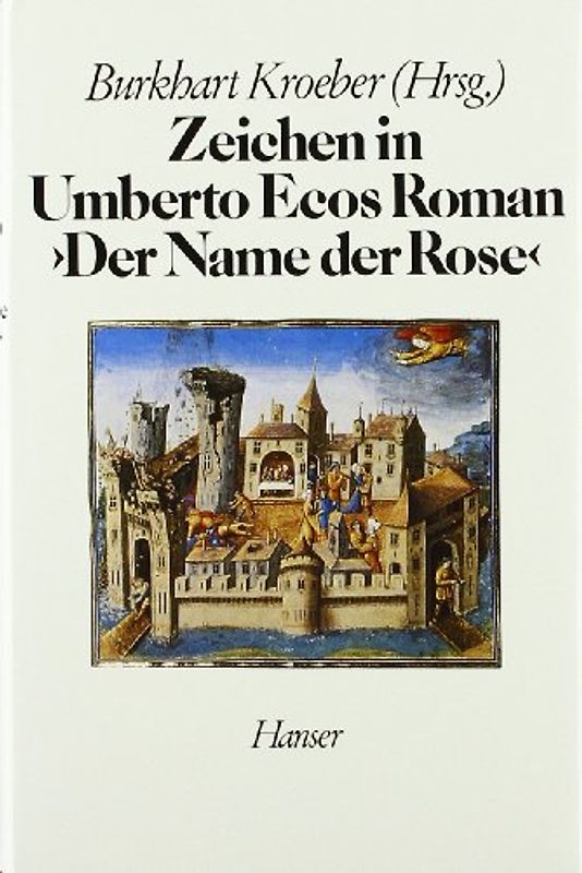 Zeichen in Umberto Ecos Roman "Der Name der Rose"