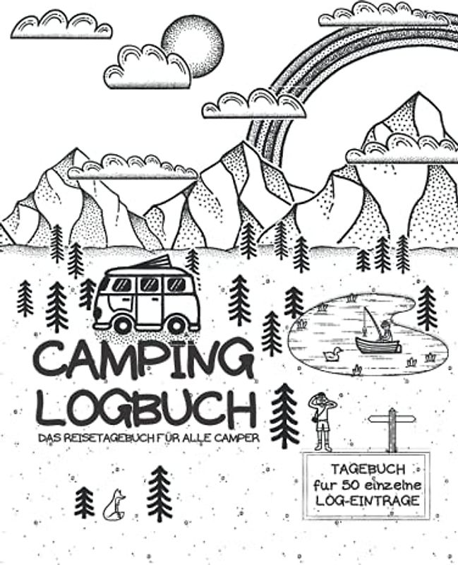 CAMPING LOGBUCH | Das Reisetagebuch für alle Camper | Tagebuch für 50 einzelne Log-Einträge