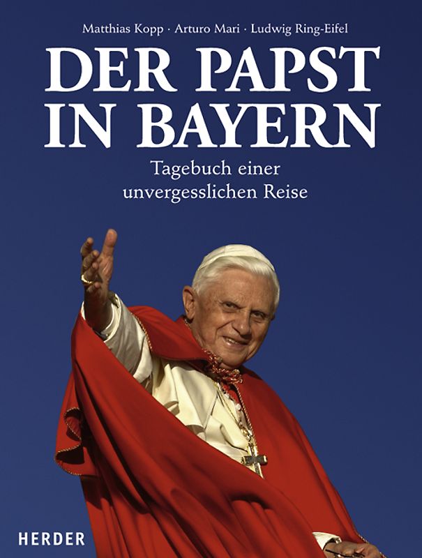 Der Papst in Bayern