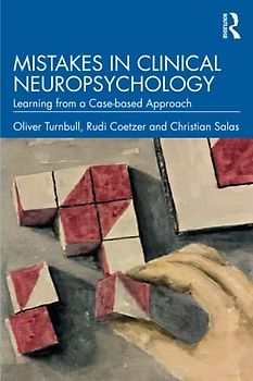 Mistakes in Clinical Neuropsychology: Learning from a Case-based Approach