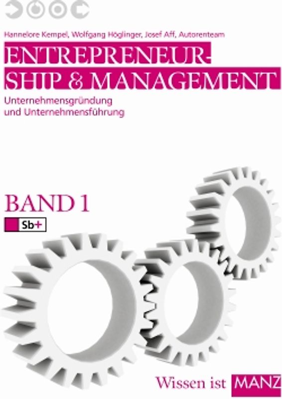 Entrepreneurship und Management / Band 1