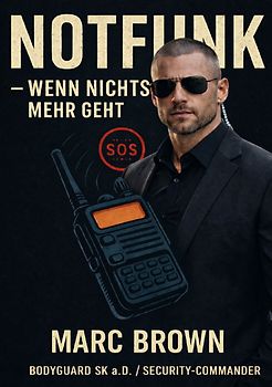 Krisenvorsorge Marc Brown / Notfunk - Wenn nichts mehr geht