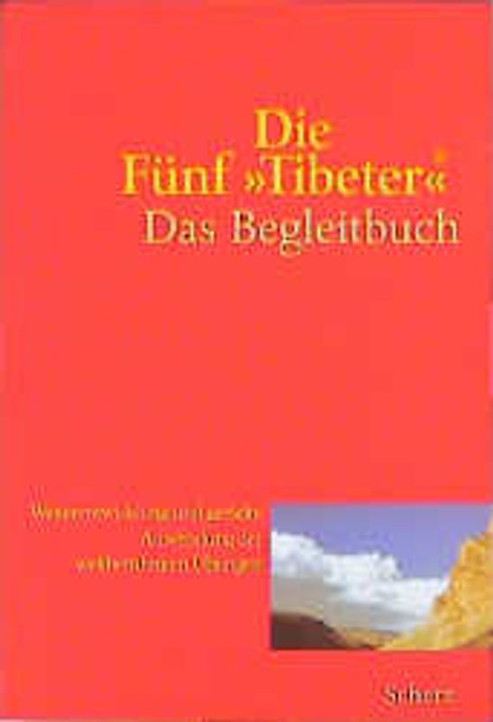 Die Fünf "Tibeter"®. Das Begleitbuch