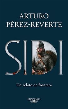 Sidi: Un Relato de Frontera /Sidi: A Story of Border Towns