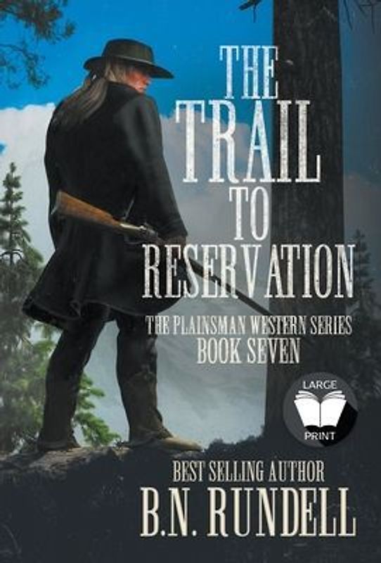 The Trail to Reservation
