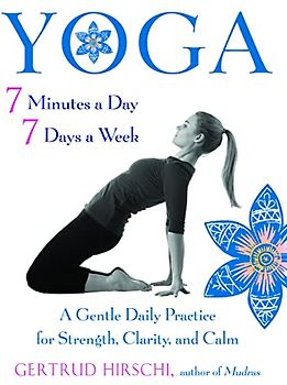 Yoga 7 Minutes a Day, 7 Days a Week