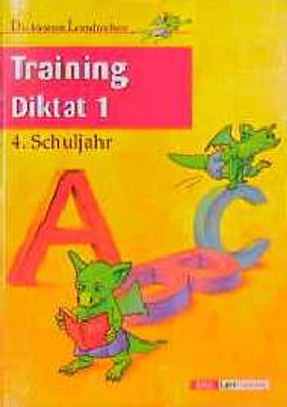 Training Diktat 1. 3. Schuljahr / 4. Schuljahr