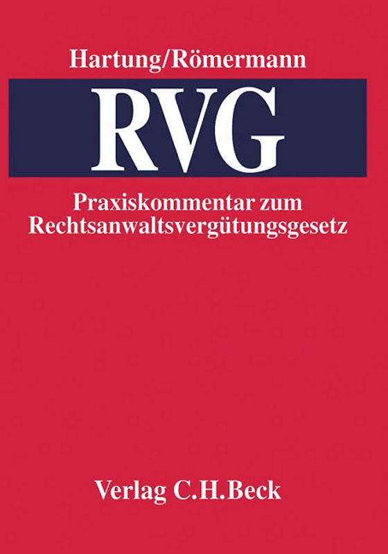 Praxiskommentar zum Rechtsanwaltsvergütungsgesetz