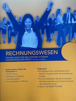 Rechnungswesen - Grundlagen für den Einstieg in einen kaufm. Beruf