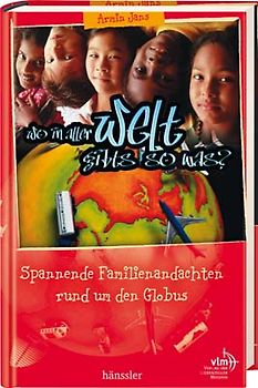 Wo in aller Welt gibts sowas?