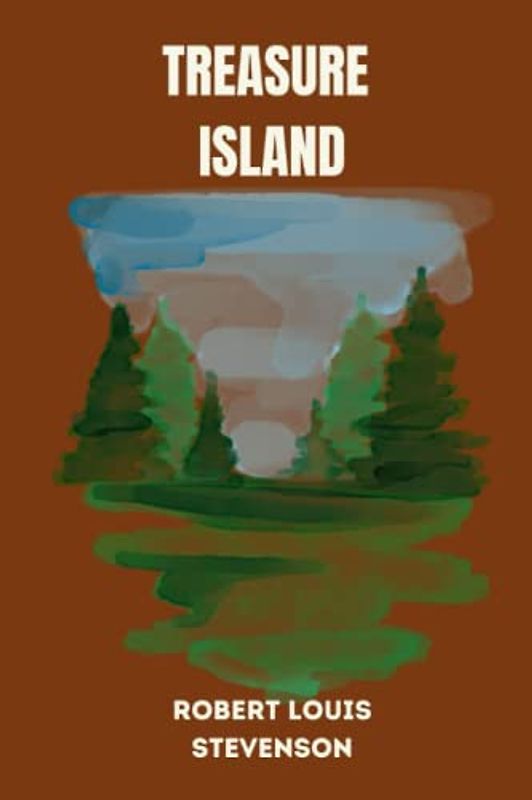treasure island by Robert Louis Stevenson
