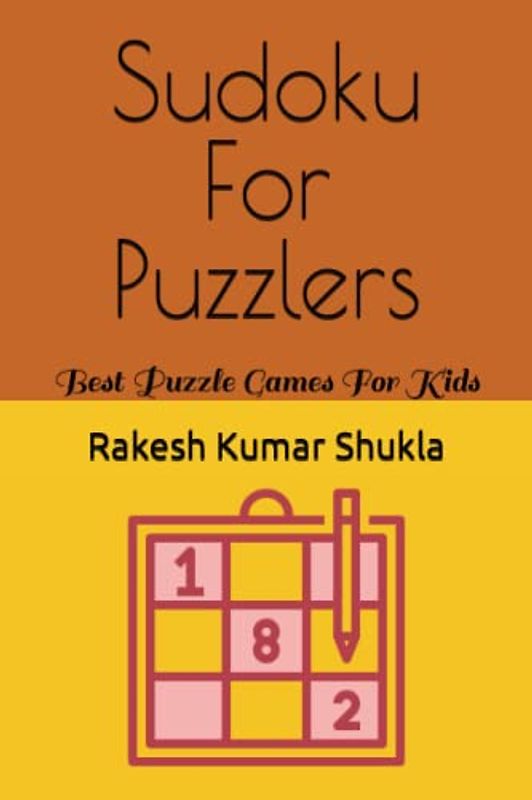 Sudoku For Puzzlers: Best Puzzle Games For Kids