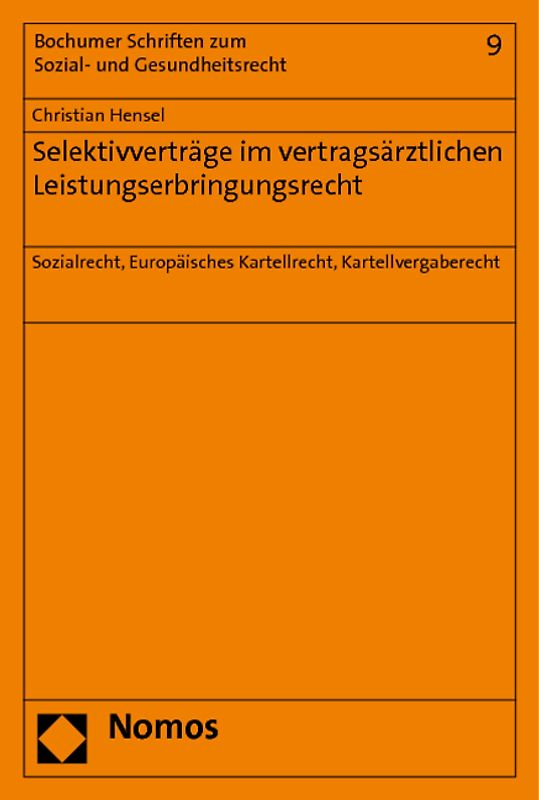 Selektivverträge im vertragsärztlichen Leistungserbringungsrecht