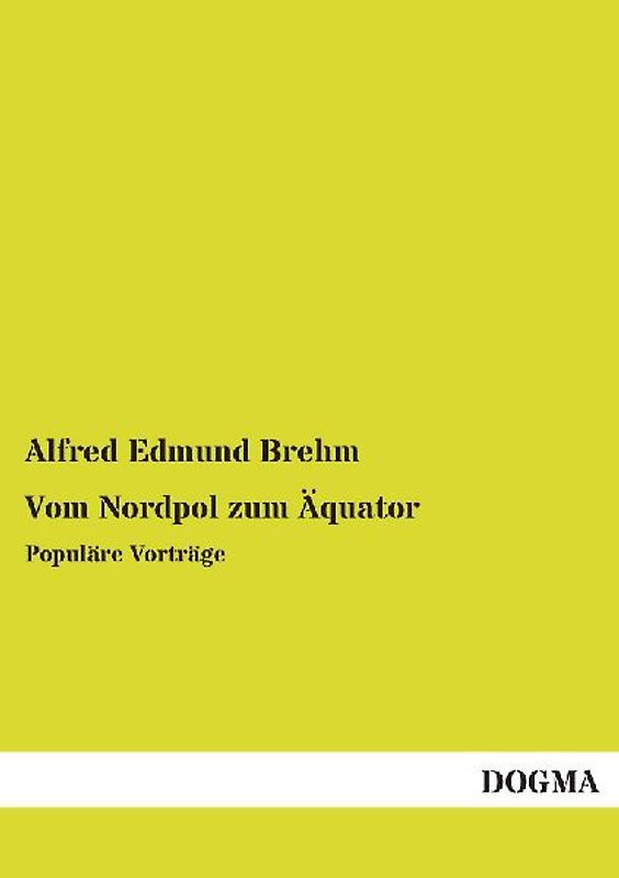 Vom Nordpol zum Äquator