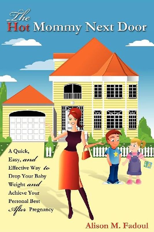 The Hot Mommy Next Door