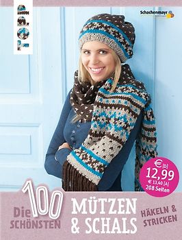 Die 100 schönsten Mützen & Schals