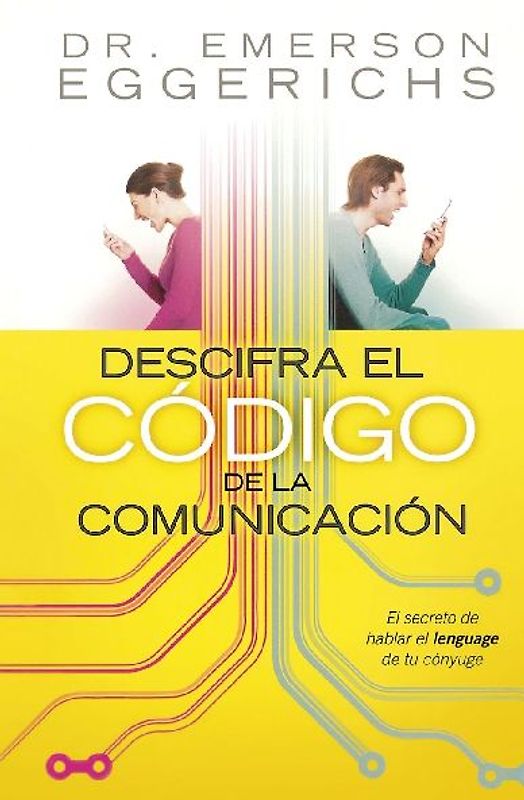 Descifra el Codigo de la Comunicacion = Cracking the Communication Code